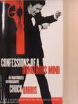 Confessions of a Dangerous Mind