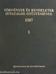 Törvények és rendeletek hivatalos gyűjteménye 1987. 1-2.