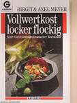 Vollwertkost locker flockig