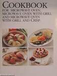 Cookbook for Microwave Oven, Microwave Oven with Grill and Microwave Oven with Grill and Crisp