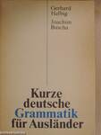 Kurze deutsche Grammatik für Ausländer