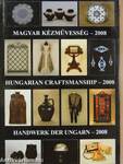 Magyar kézművesség - 2008