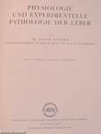 Physiologie und Experimentelle Pathologie der Leber