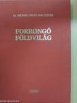 Forrongó földvilág