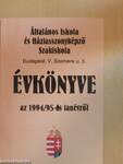 Budapest, V. kerületi Szemere u. 5. sz. alatti Általános Iskola és Háziasszonyképző Szakiskola évkönyve az 1994/95-ös tanévről