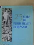 25 Years of Public Health in Hungary