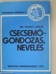 Csecsemőgondozás, nevelés