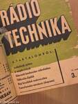 Rádió Technika 1941-1943. (nem teljes évfolyamok)/Rádió Technika 1947. (nem teljes évfolyam)/Rádió Világ 1947. (nem teljes évfolyam)