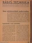 Rádió Technika 1941-1943. (nem teljes évfolyamok)/Rádió Technika 1947. (nem teljes évfolyam)/Rádió Világ 1947. (nem teljes évfolyam)