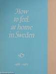 How to feel at home in Sweden 1966-1967