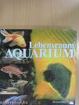 Lebensraum Aquarium