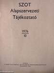 SZOT Alapszervezeti Tájékoztató 1976/10.