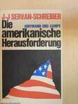 Die amerikanische Herausforderung