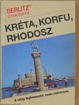 Kréta, Korfu, Rhodosz