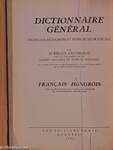 Francia-magyar és magyar-francia nagy kéziszótár I.