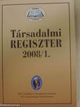 Társadalmi Regiszter 2008/1-2.