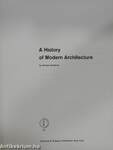 A History of Modern Architecture