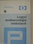 Lengyel nevelésszociológiai tanulmányok
