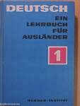 Deutsch - Ein Lehrbuch für Ausländer 1.