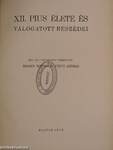 XII. Pius élete és válogatott beszédei