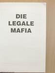 Die Legale Mafia