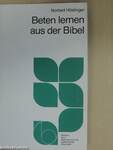 Beten lernen aus der Bibel