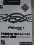 Windows NT Server 4.0 Üzemeltetői enciklopédia - Hálózatkezelési segédlet