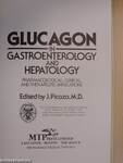 Glucagon in Gastroenterology and Hepatology