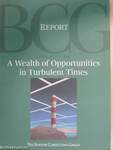 A Wealth of Opportunities in Turbulent Times