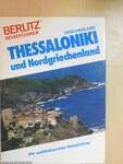 Thessaloniki und Nordgriechenland