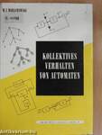 Kollektives Verhalten von Automaten