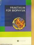 Praktikum für Biophysik