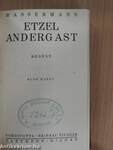 Etzel Andergast I-II.