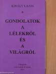 Gondolatok a lélekről és a világról (dedikált példány)