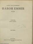 Három ember I-II.