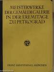 Meisterwerke der Gemäldesammlung in der Eremitage zu Petrograd