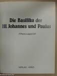 Die Basilika der Hl. Johannes und Paulus