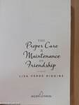 The Proper Care & Maintenance of Friendship