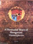 A Thousand Years of Hungarian Masterpieces