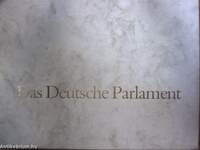 Das Deutsche Parlament/The German Parliament/Le Parlement Allemand