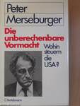 Die unberechenbare Vormacht