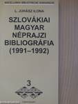 Szlovákiai magyar néprajzi bibliográfia (1991-1992)