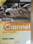 Channel your English - Beginners - Workbook - Teacher's Edition - CD-vel