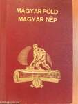 Magyar föld - Magyar Nép I-II.