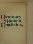 Ordinary Spoken English