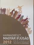 Harmadrészt - Magyar Ifjúság 2012