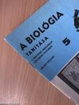 A Biológia Tanítása 1988/1-5. (nem teljes évfolyam)