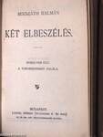 Egy választás Magyarországon vagy a körtvélyesi csiny/Prakovszky a siket kovács/Két elbeszélés