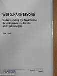 Web 2.0 and Beyond