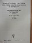 Pharmacological, Convulsive and Other Somatic Treatments in Psychiatry